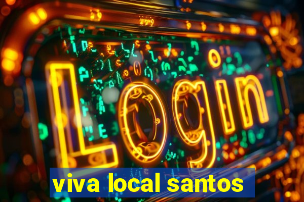 viva local santos